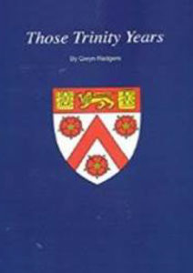 Those Trinity Years